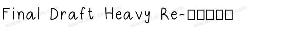 Final Draft Heavy Re字体转换